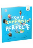 Toate corpurile sunt perfecte, Gama