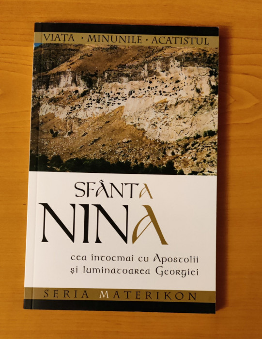 Sf&acirc;nta Nina cea &icirc;ntocmai cu Apostolii și luminătoarea Georgiei