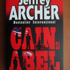 Jeffrey Archer - Cain si Abel