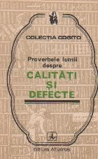 Proverbele lumii despre calitati si defecte foto