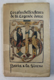 LE PLUS BELLE FLEURS DE LA LEGENDE DOREE de JACQUES DE VORAGINE - ORNEES DE FIGURES DU TEMP , EDITIONS &#039; LA SIRENE &#039; , 1920