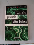 Richard Dawkins - Un riu pornit din Eden, Humanitas