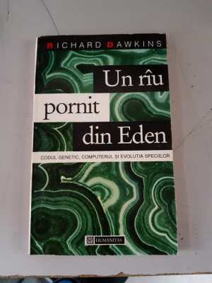 Richard Dawkins - Un riu pornit din Eden foto