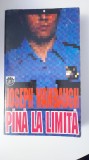 Cumpara ieftin JOSEPH WAMBAUGH-PINA LA LIMITA