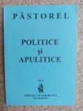 Politice si apulitice Pastorel Teodoreanu