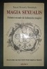 Pascal Bewerly Randolph - Magia sexualis (Tehnici sexuale de inlantuire magica)