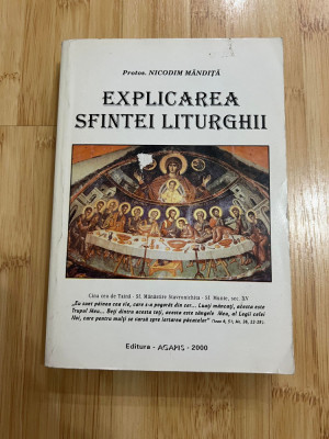 NICODIM MANDITA - EXPLICAREA SFINTEI LITURGHII - 2000 foto