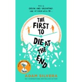 The First to Die at the End - Adam Silvera