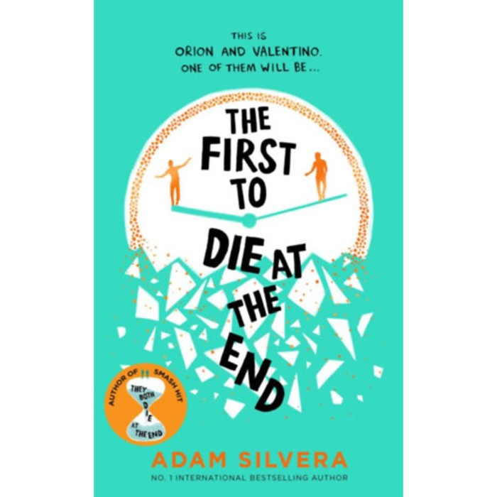 The First to Die at the End - Adam Silvera