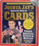 Joshua Jay&#039;s Amazing Book of Cards &ndash; Joshua Jay