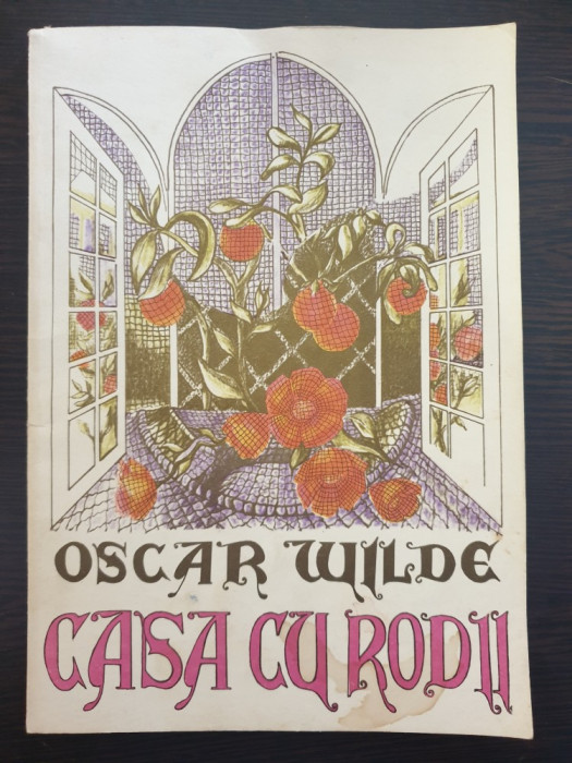 CASA CU RODII - Oscar Wilde