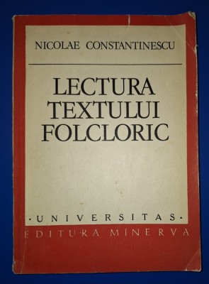 Nicolae Constatinescu - Lectura textului folcloric foto