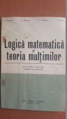 Logica matematica si teoria multimilor- M.Becheanu, V.Cazanescu