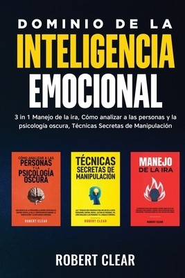Dominio de la Inteligencia Emocional: 3 in 1 Manejo de la Ira, C foto