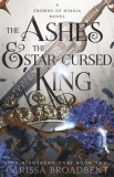 The Ashes and the Star-Cursed King - Editura SAS Gardners EU
