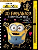 Minions: Go Bananas!: A Scratch Art Book