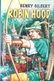 ROBIN HOOD-HENRY GILBERT-357945