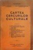 CARTEA CERCURILOR CULTURALE de B. JORDAN...IOSIF DUMITRESCU PIETRARI , 1939