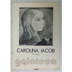 CAROLINA IACOB , PICTURA , CATALOG DE EXPOZITIE , 1979