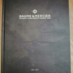 Baume & Mercier - Maison d'horlogerie Geneve 1830 - catalog de ceasuri 2016-2017