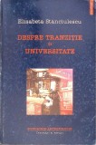 Despre Tranzitie si Universitate - Elisabeta Stanciulescu, Polirom, 2002, Sociologie Antropologie, Sociologie, Limba Romana