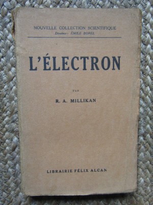 R. A. Millikan - L&amp;#039;electron (1926) foto
