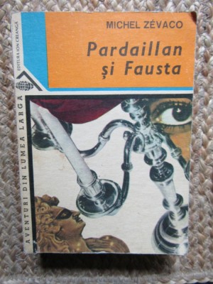 MICHEL ZEVACO - PARDAILLAN SI FAUSTA foto