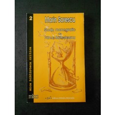FANUS BAILESTEANU - STUDIU MONOGRAFIC. MARIN SORESCU