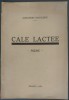 ALEXANDRU BAICULESCU (1913-1942): CALE LACTEE (POEME) [unicul volum antum, BRASOV 1939]