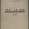 ALEXANDRU BAICULESCU (1913-1942): CALE LACTEE (POEME) [unicul volum antum, BRASOV 1939]