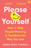 Please Yourself | Emma Reed Turrell