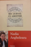 Mic jurnal cu amintiri, Nadia Anghelescu