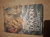 Jack London - Revolta pe Atlantic