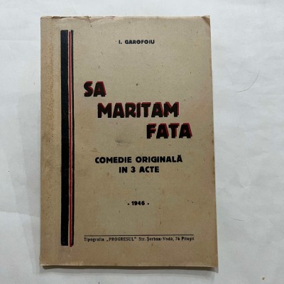 I. Garofoiu - Sa maritam fata foto
