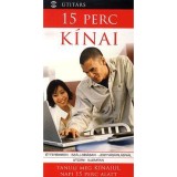 15 perc k&iacute;nai - Tanuljunk meg k&iacute;naiul napi 15 perc alatt - Ma Cheng