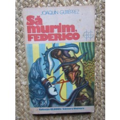 Joaquin Gutierrez - Sa murim, Federico (Globus), Univers