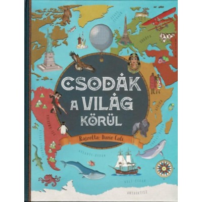 Csod&amp;aacute;k a vil&amp;aacute;g k&amp;ouml;r&amp;uuml;l - Laura Aceti foto