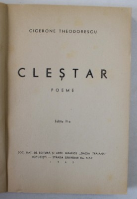 DEDICATIA LUI CICERONE THEODORESCU PE VOLUMUL DE POEME , &amp;#039; CLESTAR &amp;#039; , 1943 , COPERTA BROSATA , REFACUTA foto