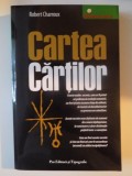 CARTEA CARTILOR de ROBERT CHARROUX , 2007 , ATENTIE CONTINE HALOURI DE APA