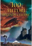 Cumpara ieftin 100 mituri si legende celebre, Ideea Europeana