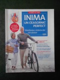 INIMA. UN CEASORNIC PERFECT. SANATATEA SISTEMULUI CIRCULATOR