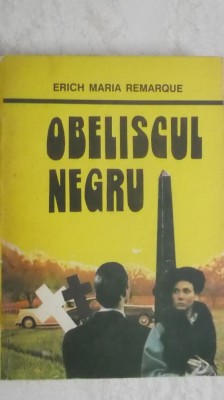 Erich Maria Remarque - Obeliscul negru foto