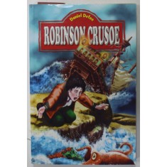 ROBINSON CRUSOE de DANIEL DEFOE , . ilustratii de J.J. GRANDVILLE , ANII &#039;2000