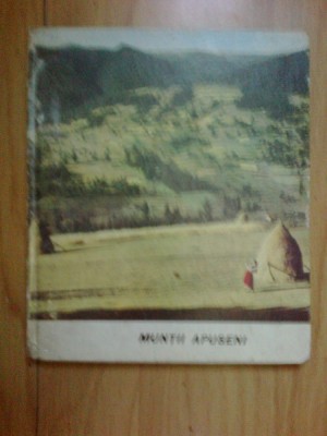 a1 Muntii Apuseni - text de acad. Mihai Beniuc foto