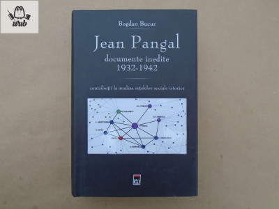 Bodgan Bucur Jean Pangal - documente inedite(1932 - 1942) foto