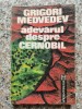 Adevarul despre Cernobil - Grigori Medvedev, Humanitas, 1992, Istorie, Carte Cernobil