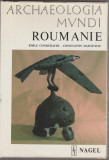 Emil Condurachi, Constantin Daicoviciu - Archeologia Mundi. Roumanie
