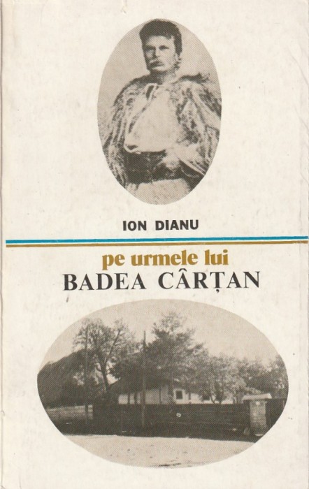 ION DIANU - PE URMELE LUI BADEA CARTAN