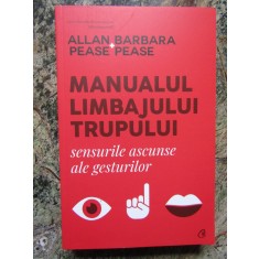 Manualul limbajului trupului &ndash; Allan Pease, Barbara Pease