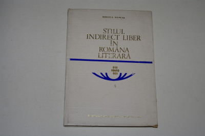 Stilul indirect liber in romana literara - Mihaela Mancas foto